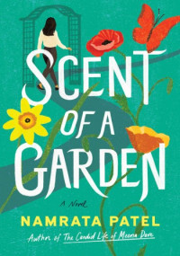 Namrata Patel — Scent of a Garden