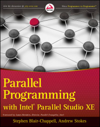 Stephen Blair-Chappell — Parallel Programming with Intel Parallel Studio XE