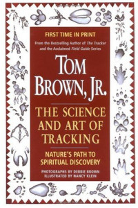 Tom Brown — Tom Brown's Science and Art of Tracking