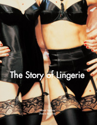 Shazia Boucher Muriel Barbier — The Story of Lingerie