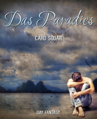 Caro Sodar — Das Paradies