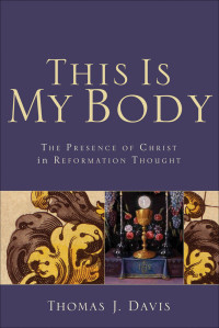 Davis, Thomas J.; — This Is My Body