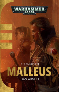 Dan Abnett — Malleus