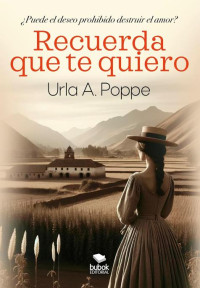 Urla Poppe — Recuerda que te quiero