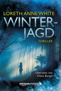 White, Loreth Anne — Winterjagd