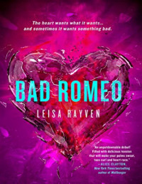 Leisa Rayven [Rayven, Leisa] — Bad Romeo