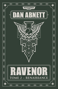 Dan Abnett — Ravenor – Renaissance