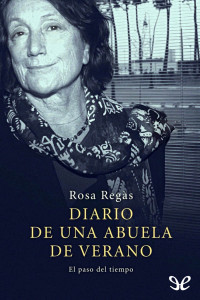 Rosa Regàs — Diario de una abuela de verano