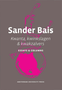 Bais, Sander. — Kwanta, kwinkslagen & kwakzalvers