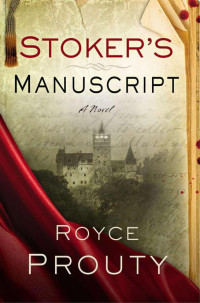 Prouty, Royce — Stoker's Manuscript
