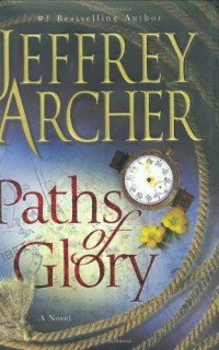 Jeffrey Archer [Archer, Jeffrey] — Paths of Glory