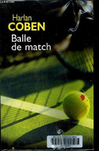 Harlan Coben — Balle De Match