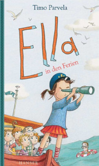 Parvela, Timo — [Ella 05] • Ella in den Ferien