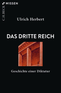 Herbert, Ulrich — Das Dritte Reich