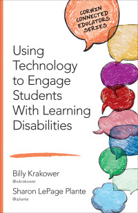 Billy Krakower, Sharon LePage Plante — Using Technology to Engage Students With Learning Disabilities