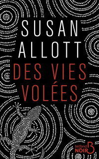 Susan Allott — Des vies volées