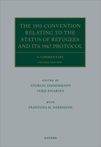 Andreas Zimmermann;Terje Einarsen;Franziska M. Herrmann; — The 1951 Convention Relating to the Status of Refugees and Its 1967 Protocol 2e