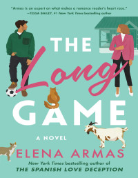 Elena Armas — The Long Game: A Novel