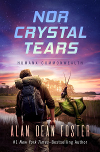 Alan Dean Foster — Nor Crystal Tears