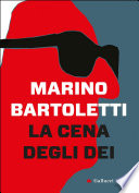 Marino Bartoletti — La cena degli dei