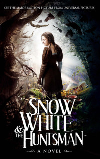 Blake, Lily — Snow White and the Huntsman