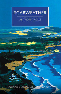 Anthony Rolls — Scarweather