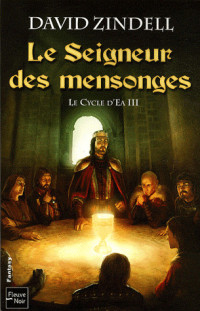 Zindell, David — Le Seigneur des Mensonges