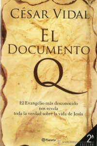 César Vidal — El documento Q