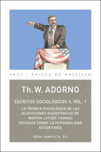 Theodor W. Adorno; — Escritos Sociolgicos II. Vol. 1