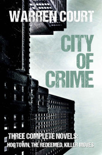 Warren Court  — City of Crime