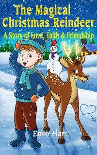Emily Hart — The Magical Christmas Reindeer