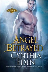 Cynthia Eden — Angel Betrayed