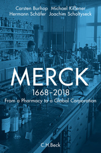 Joachim Scholtyseck;Carsten Burhop;Michael Kiener;Hermann Schfer; — Merck