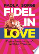 Paola Sorge — Fidel in love