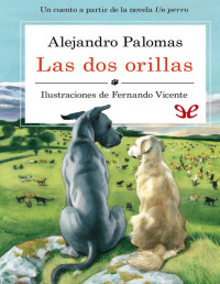 Alejandro Palomas — LAS DOS ORILLAS