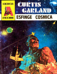 Curtis Garland [Garland, Curtis] — Esfinge cósmica