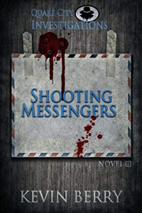 Kevin Berry — Shooting Messengers