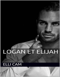 Elli Cam — Logan et Elijah T1