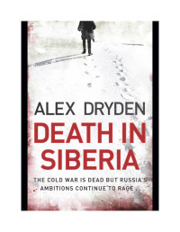 Alex Dryden — Death In Siberia