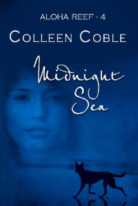 Colleen Coble [Coble, Colleen] — Midnight Sea