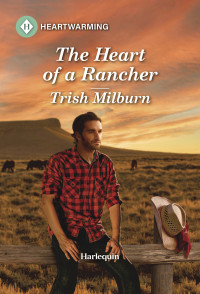 Trish Milburn — The Heart of a Rancher