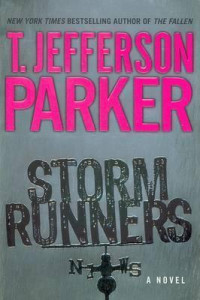 T. Jefferson Parker — Storm Runners