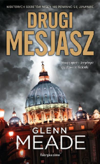 Glenn Meade — Drugi Mesjasz