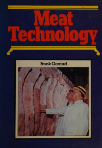 Frank Gerrard — Meat technology : a practical textbook for student and butcher