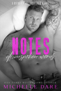Michelle Dare — Notes of Unspoken Words (Ruined & Relinquished 1) MMM Rockstar Romance