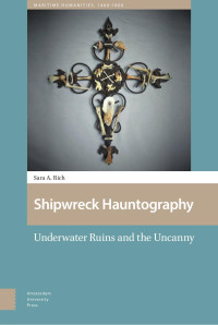 Sara A. Rich — Shipwreck Hauntography