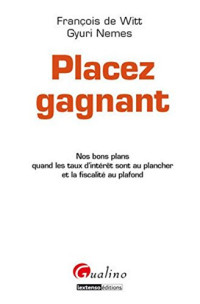 François de Witt, Gyuri Nemes — Placez Gagnant