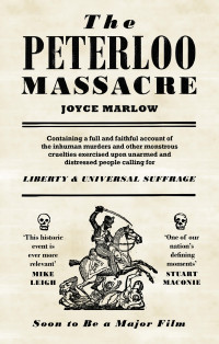 Joyce Marlow — The Peterloo Massacre