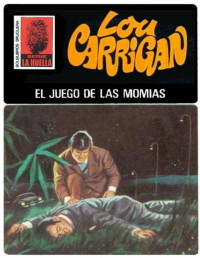 Lou Carrigan — El juego de las momias