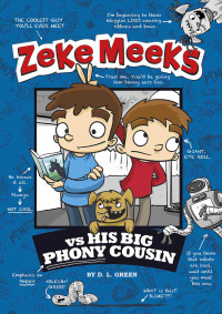 D.L. Green — Zeke Meeks vs His Big Phony Cousin